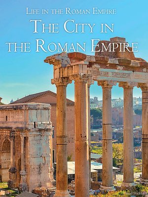 cover image of The City in the Roman Empire